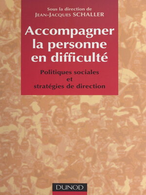 cover image of Accompagner la personne en difficulté